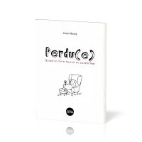 Perdu(e) - Quand le rêve tourne au cauchemar