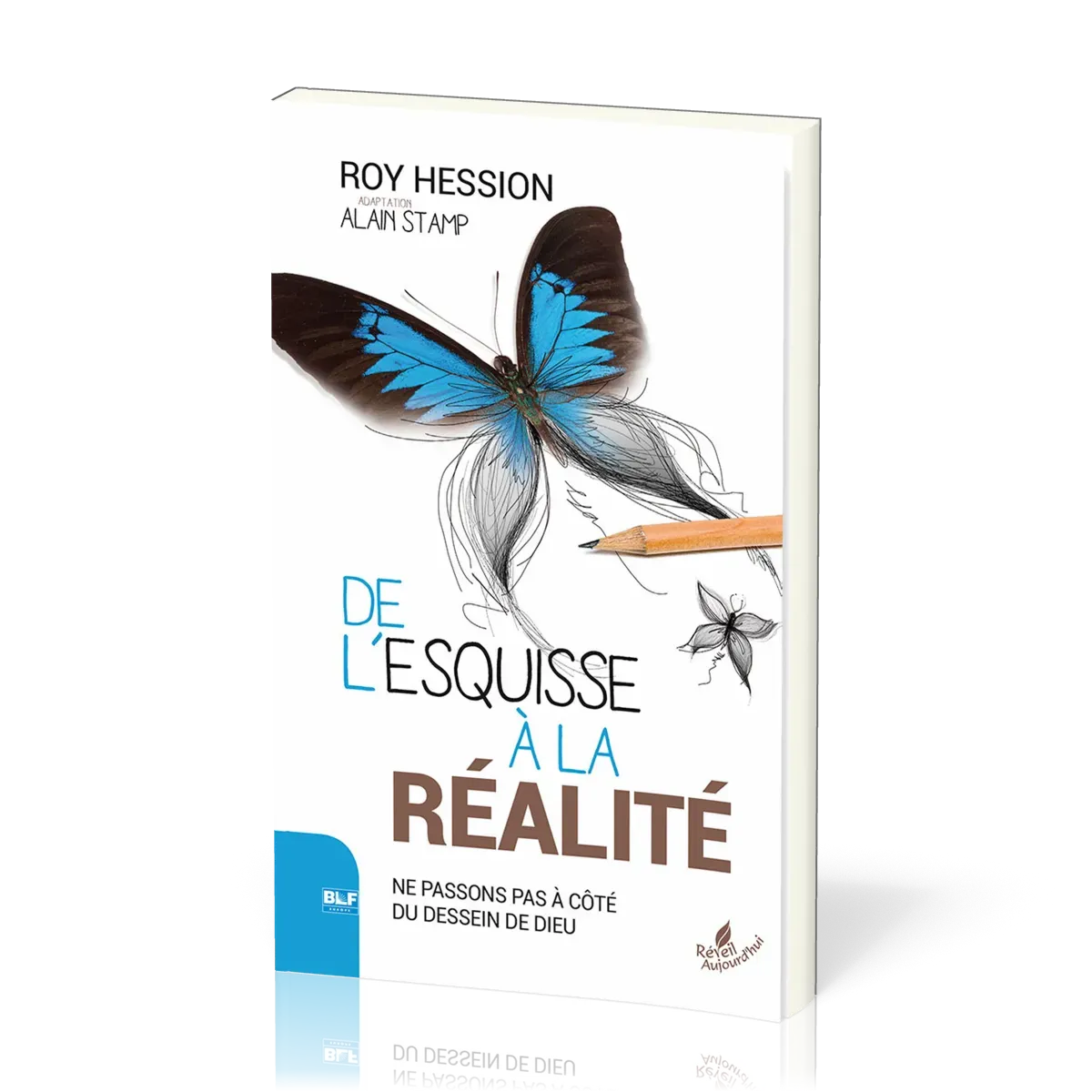 DE L'ESQUISSE À LA RÉALITÉ (HEBREUX)