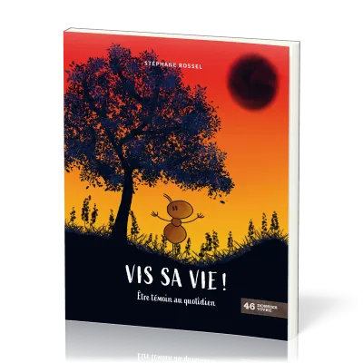 Vis sa vie!