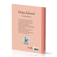 Gladys Aylward - La grande aventure d'une petite femme