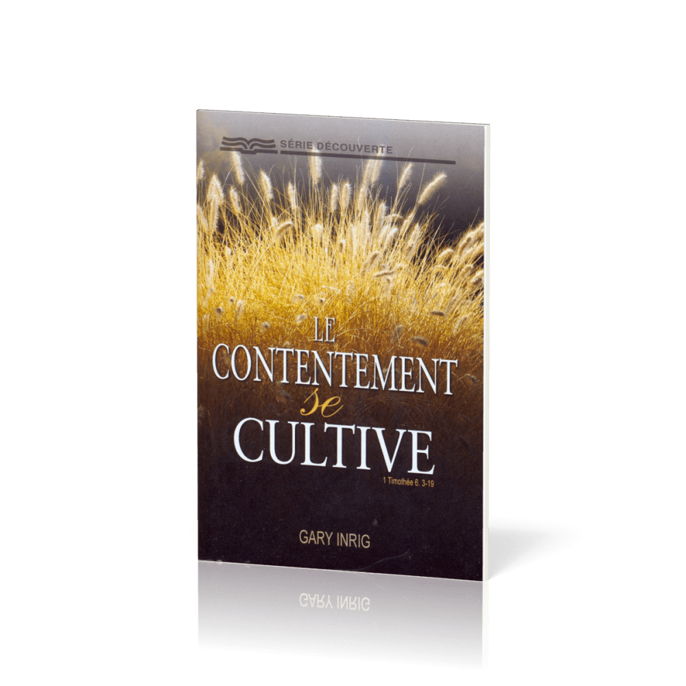 Contentement se cultive (Le) - Brochure RBC