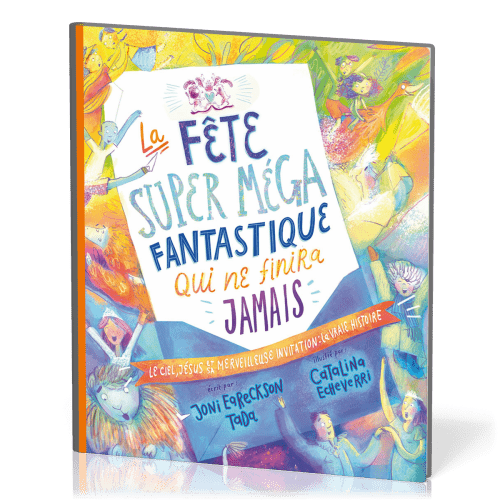 Fête super méga fantastique qui ne finira jamais (La)