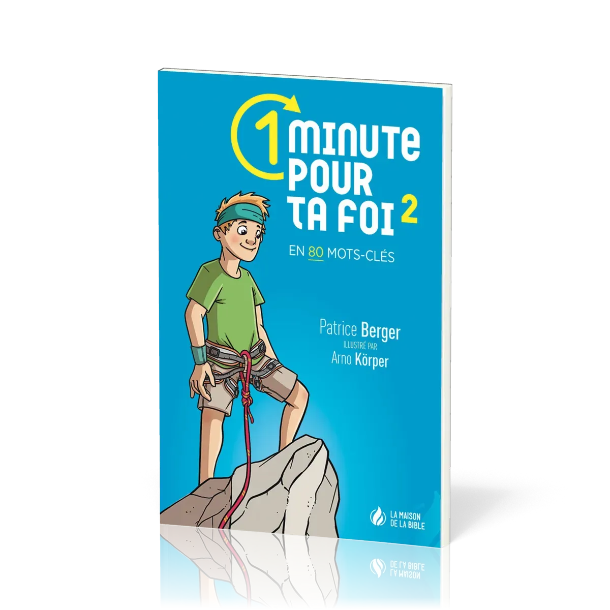 1 minutes pour ta foi, vol 2 - en 80 mots-clés