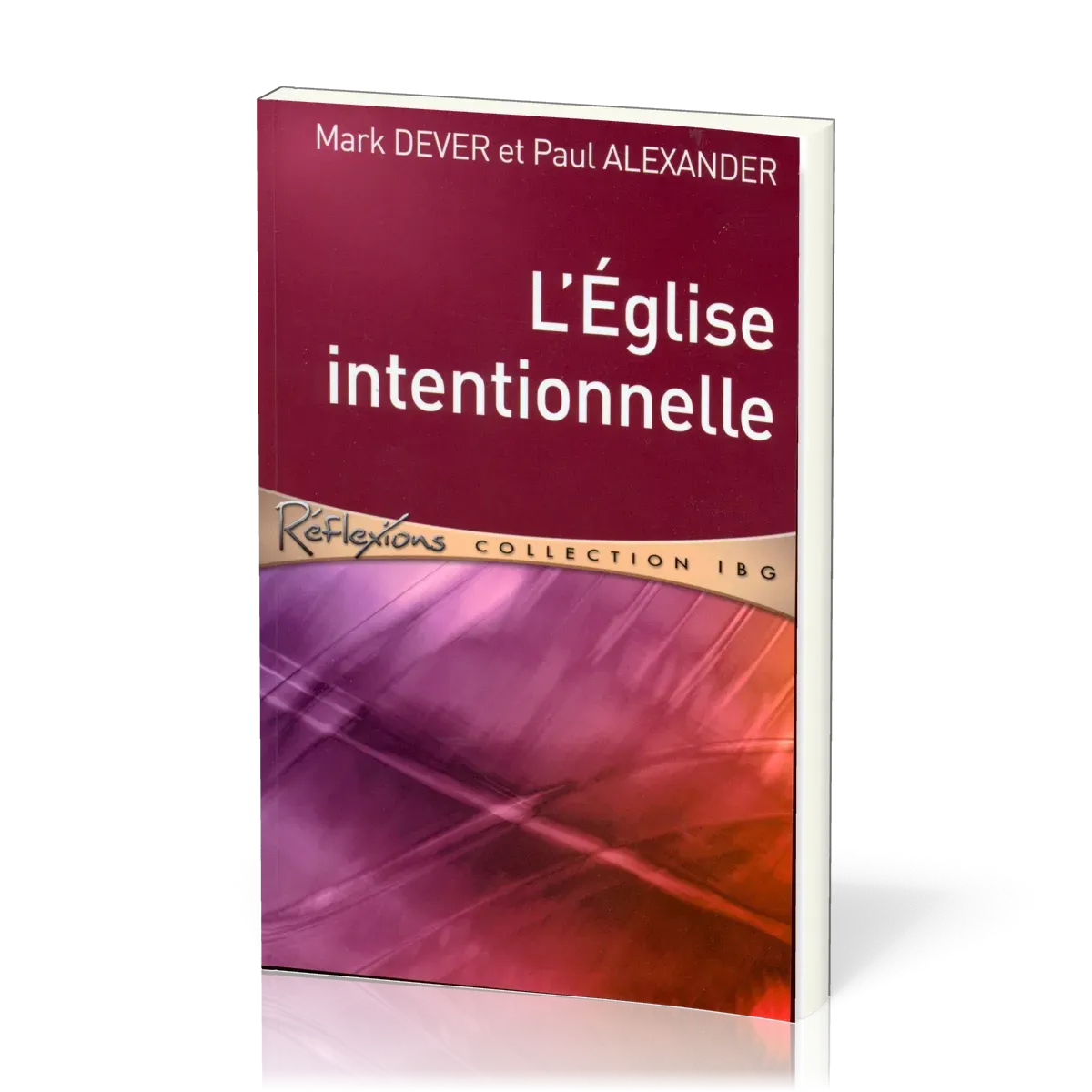 Eglise intentionnelle (L')
