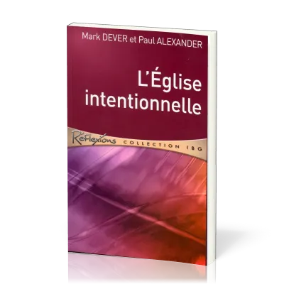 Eglise intentionnelle (L')