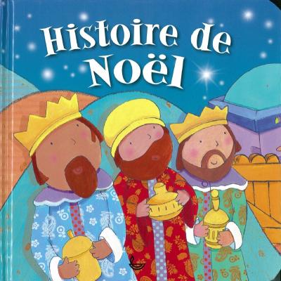 HISTOIRE DE NOEL