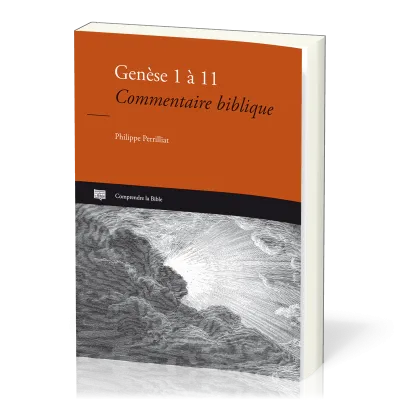 Genèse 1 à 11 - Commentaire biblique