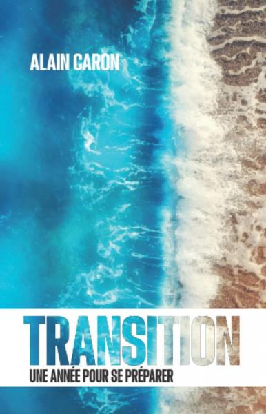 Transition - une année pour se préparer