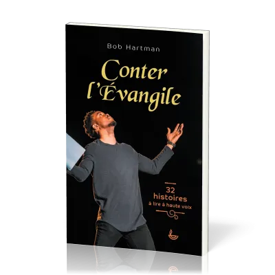 Conter l'Evangile - 32 histoires à lire à haute voix